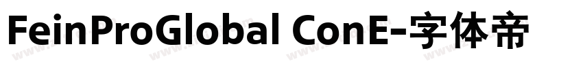 FeinProGlobal ConE字体转换 FeinProGlobal ConE字体转换